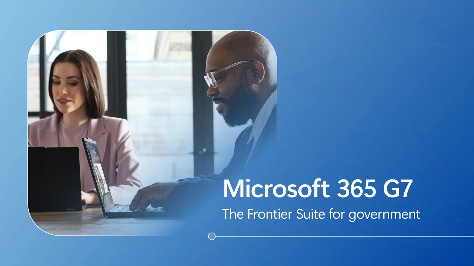 Microsoft представила Microsoft 365 G7 для государственных облачных сред